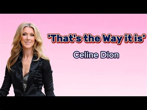 that's the way it is lyrics by celine dion